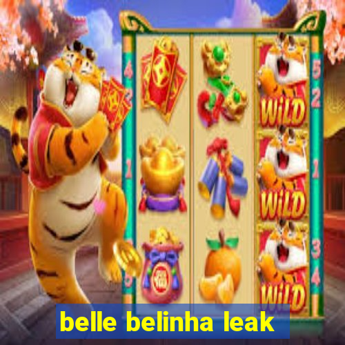 belle belinha leak